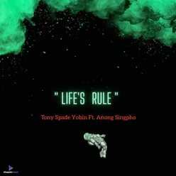 Life's Rule (feat. Anong Singpho)